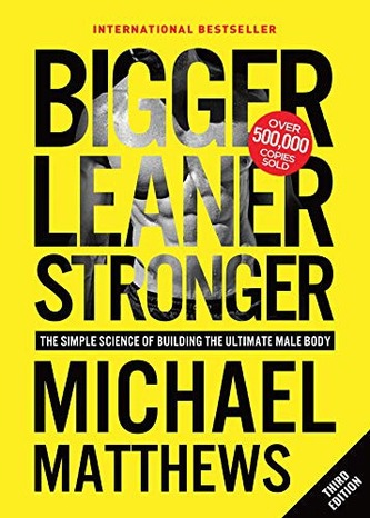 Bigger Leaner Stronger: The Simple Science of Building the Ultimate Male Body cover