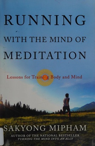 Running with the Mind of Meditation: Lessons for Training Body and Mind cover