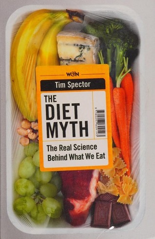 The Diet Myth: The Real Science Behind What We Eat cover