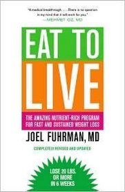 Eat to Live: The Amazing Nutrient-Rich Program for Fast and Sustained Weight Loss book cover