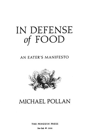 In Defense of Food: An Eater's Manifesto book cover