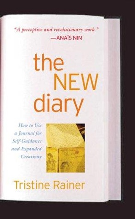 The New Diary: How to Use a Journal for Self-Guidance and Expanded Creativity book cover