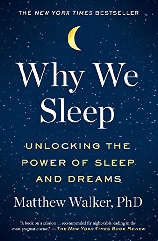 Why We Sleep: Unlocking the Power of Sleep and Dreams book cover