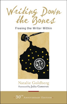Writing Down the Bones: Freeing the Writer Within book cover